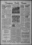 Newspaper: Timpson Daily Times (Timpson, Tex.), Vol. 37, No. 133, Ed. 1 Wednesda…