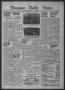 Newspaper: Timpson Daily Times (Timpson, Tex.), Vol. 38, No. 138, Ed. 1 Saturday…