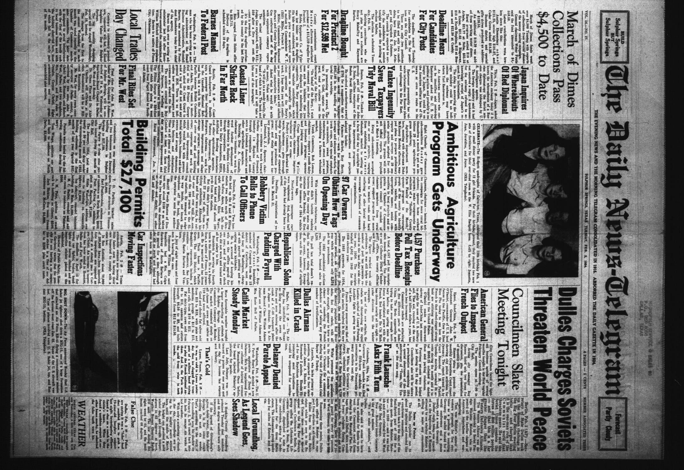 The Daily News-Telegram (Sulphur Springs, Tex.), Vol. 56, No. 27, Ed. 1 Tuesday, February 2, 1954
                                                
                                                    [Sequence #]: 1 of 6
                                                