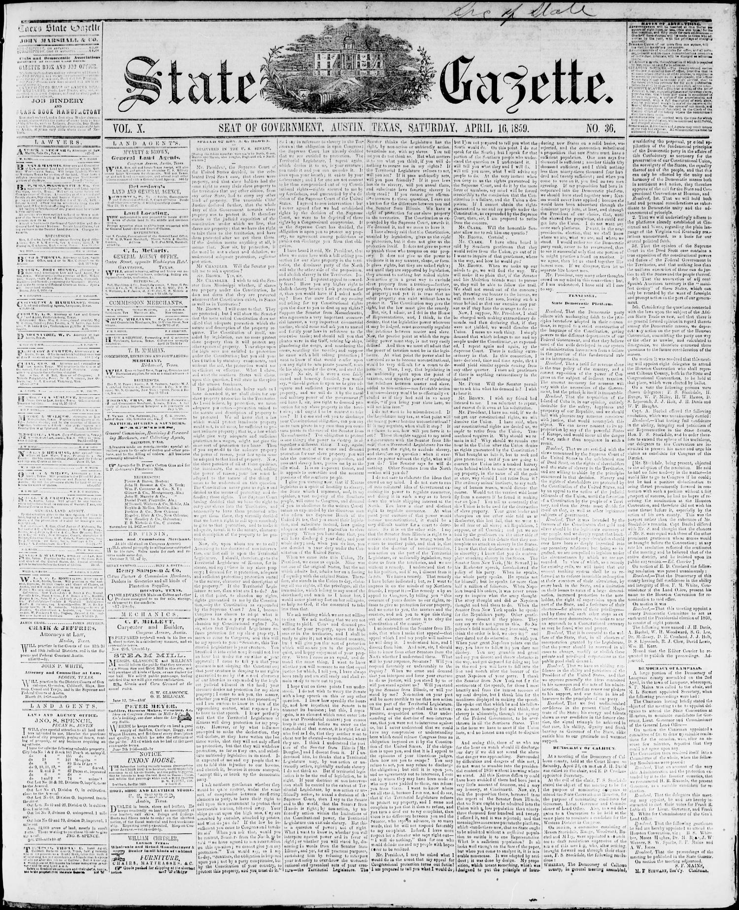 State Gazette. (Austin, Tex.), Vol. 10, No. 36, Ed. 1, Saturday, April 16, 1859
                                                
                                                    [Sequence #]: 1 of 4
                                                