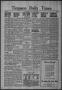 Newspaper: Timpson Daily Times (Timpson, Tex.), Vol. 40, No. 48, Ed. 1 Saturday,…