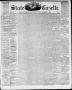Thumbnail image of item number 1 in: 'State Gazette. (Austin, Tex.), Vol. 11, No. 6, Ed. 1, Saturday, September 17, 1859'.