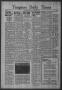 Newspaper: Timpson Daily Times (Timpson, Tex.), Vol. 42, No. 244, Ed. 1 Saturday…