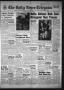 Newspaper: The Daily News-Telegram (Sulphur Springs, Tex.), Vol. 56, No. 123, Ed…