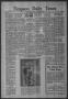 Newspaper: Timpson Daily Times (Timpson, Tex.), Vol. 42, No. 229, Ed. 1 Saturday…