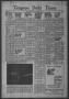 Primary view of Timpson Daily Times (Timpson, Tex.), Vol. 40, No. 191, Ed. 1 Friday, September 26, 1941