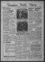 Newspaper: Timpson Daily Times (Timpson, Tex.), Vol. 37, No. 96, Ed. 1 Saturday,…