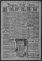 Thumbnail image of item number 1 in: 'Timpson Daily Times (Timpson, Tex.), Vol. 40, No. 254, Ed. 1 Wednesday, December 24, 1941'.