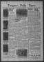 Primary view of Timpson Daily Times (Timpson, Tex.), Vol. 39, No. 172, Ed. 1 Tuesday, August 27, 1940
