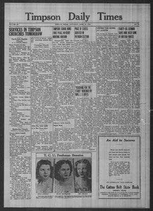 Timpson Daily Times (Timpson, Tex.), Vol. 39, No. 75, Ed. 1 Saturday, April 13, 1940