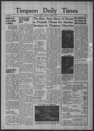 Timpson Daily Times (Timpson, Tex.), Vol. 38, No. 70, Ed. 1 Saturday, April 8, 1939