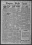 Primary view of Timpson Daily Times (Timpson, Tex.), Vol. 38, No. 242, Ed. 1 Saturday, December 9, 1939