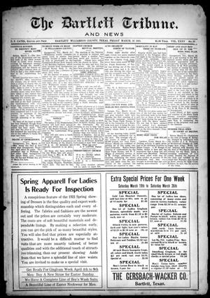 The Bartlett Tribune and News (Bartlett, Tex.), Vol. 35, No. 37, Ed. 1, Friday, March 18, 1921
