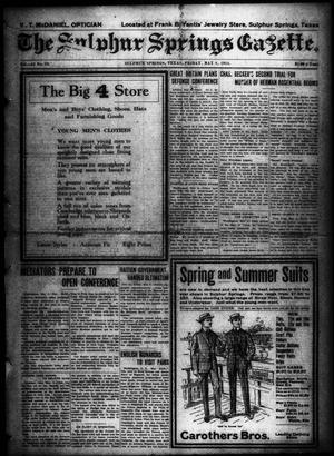 Primary view of object titled 'The Sulphur Springs Gazette. (Sulphur Springs, Tex.), Vol. 52, No. 29, Ed. 1 Friday, May 8, 1914'.