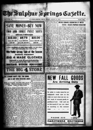 The Sulphur Springs Gazette. (Sulphur Springs, Tex.), Vol. 51, No. 34, Ed. 1 Friday, August 22, 1913