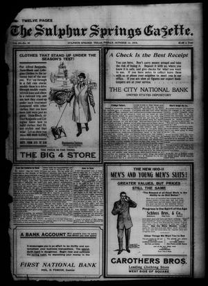 The Sulphur Springs Gazette. (Sulphur Springs, Tex.), Vol. 48, No. 38, Ed. 1 Friday, October 14, 1910