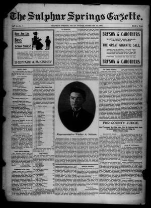 The Sulphur Springs Gazette. (Sulphur Springs, Tex.), Vol. 46, No. 7, Ed. 1 Friday, February 14, 1908