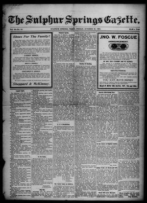 The Sulphur Springs Gazette. (Sulphur Springs, Tex.), Vol. 46, No. 43, Ed. 1 Friday, October 30, 1908