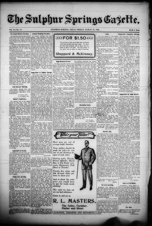 The Sulphur Springs Gazette. (Sulphur Springs, Tex.), Vol. 44, No. 13, Ed. 1 Friday, March 30, 1906