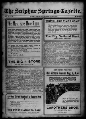 Primary view of object titled 'The Sulphur Springs Gazette. (Sulphur Springs, Tex.), Vol. 49, No. 30, Ed. 1 Friday, July 28, 1911'.