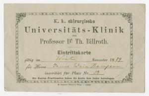 Primary view of object titled '[University Hospital Entrance Ticket]'.