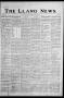 Primary view of The Llano News. (Llano, Tex.), Vol. 47, No. 2, Ed. 1 Thursday, December 20, 1934
