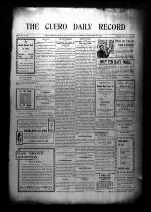 Primary view of object titled 'The Cuero Daily Record (Cuero, Tex.), Vol. 28, No. 77, Ed. 1 Monday, September 28, 1908'.