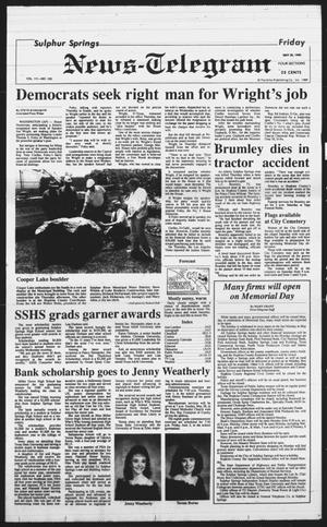 Sulphur Springs News-Telegram (Sulphur Springs, Tex.), Vol. 111, No. 125, Ed. 1 Friday, May 26, 1989