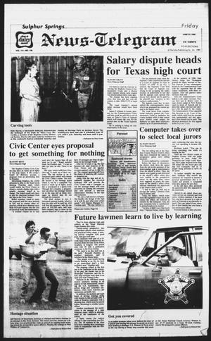 Primary view of object titled 'Sulphur Springs News-Telegram (Sulphur Springs, Tex.), Vol. 111, No. 149, Ed. 1 Friday, June 23, 1989'.