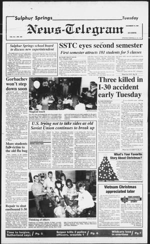 Sulphur Springs News-Telegram (Sulphur Springs, Tex.), Vol. 113, No. 291, Ed. 1 Tuesday, December 10, 1991