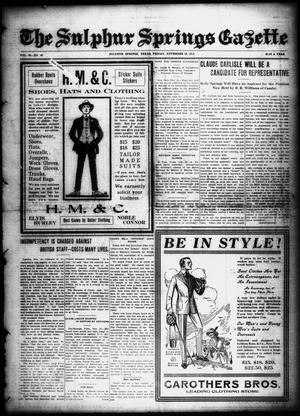 The Sulphur Springs Gazette (Sulphur Springs, Tex.), Vol. 53, No. 45, Ed. 1 Friday, November 19, 1915