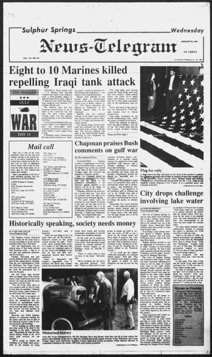 Sulphur Springs News-Telegram (Sulphur Springs, Tex.), Vol. 113, No. 25, Ed. 1 Wednesday, January 30, 1991