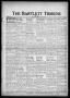 Newspaper: The Bartlett Tribune and News (Bartlett, Tex.), Vol. 86, No. 13, Ed. …