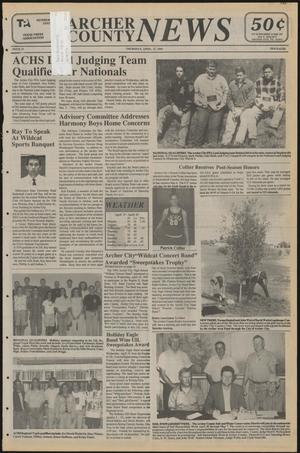 Primary view of object titled 'Archer County News (Archer City, Tex.), No. 17, Ed. 1 Thursday, April 27, 1995'.