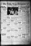 Thumbnail image of item number 1 in: 'The Daily News-Telegram (Sulphur Springs, Tex.), Vol. 50, No. 199, Ed. 1 Friday, August 20, 1948'.