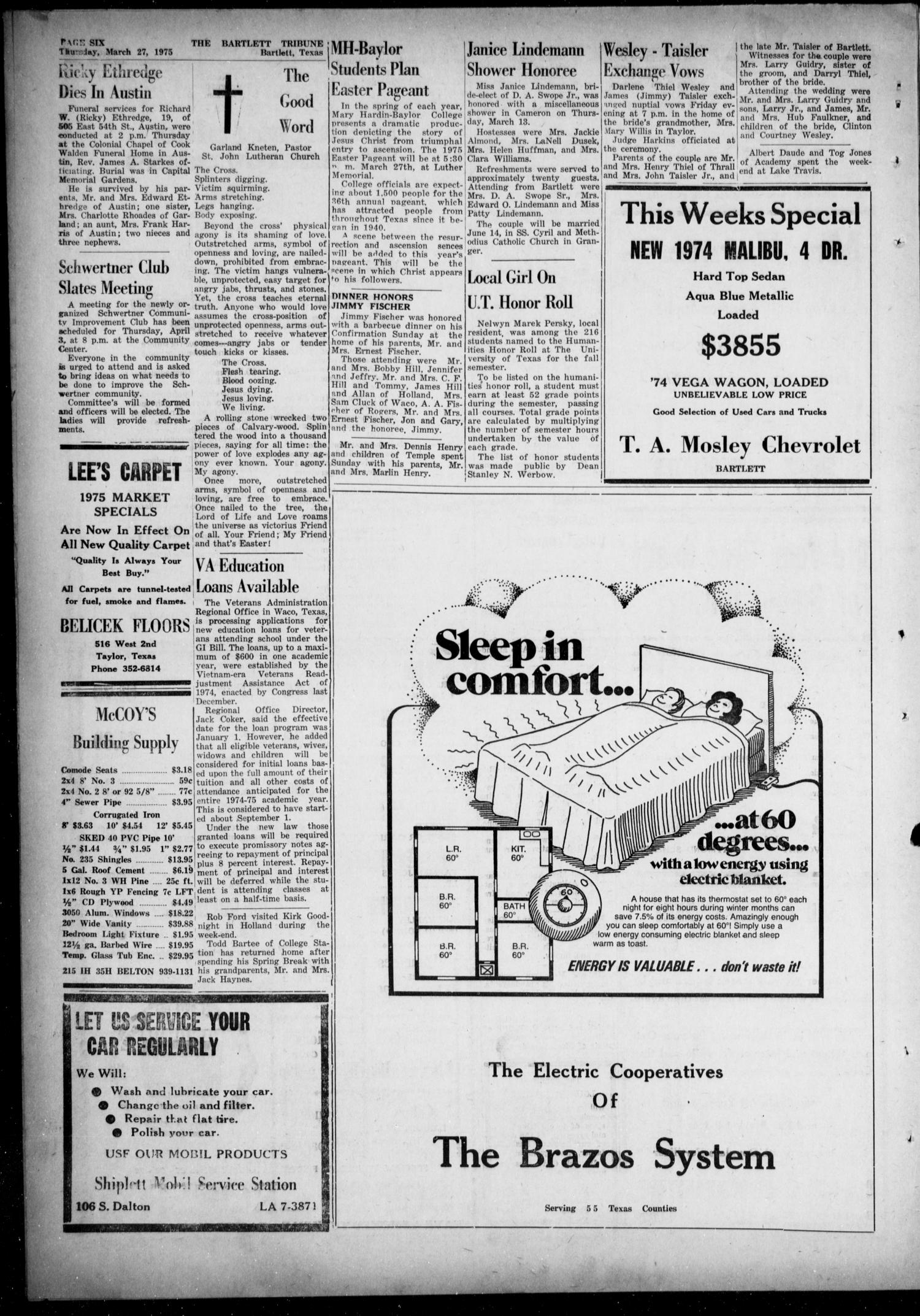 The Bartlett Tribune and News (Bartlett, Tex.), Vol. 88, No. 23, Ed. 1, Thursday, March 27, 1975
                                                
                                                    [Sequence #]: 6 of 8
                                                