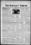 Newspaper: The Bartlett Tribune and News (Bartlett, Tex.), Vol. 88, No. 48, Ed. …