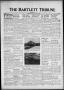 Newspaper: The Bartlett Tribune and News (Bartlett, Tex.), Vol. 89, No. 20, Ed. …