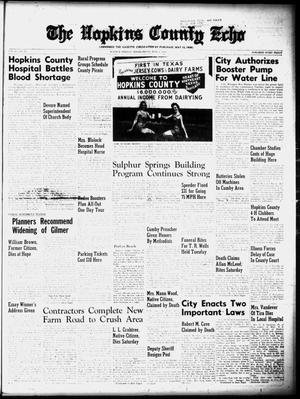 The Hopkins County Echo (Sulphur Springs, Tex.), Vol. 81, No. 23, Ed. 1 Friday, June 8, 1956