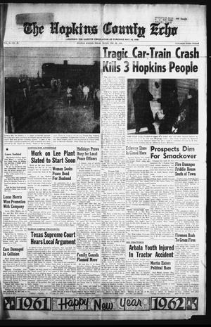 The Hopkins County Echo (Sulphur Springs, Tex.), Vol. 86, No. 52, Ed. 1 Friday, December 29, 1961
