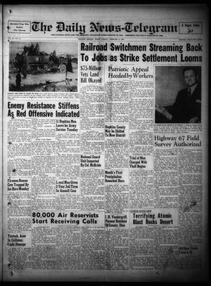 The Daily News-Telegram (Sulphur Springs, Tex.), Vol. 53, No. 31, Ed. 1 Tuesday, February 6, 1951