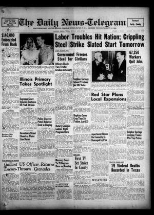 The Daily News-Telegram (Sulphur Springs, Tex.), Vol. 54, No. 83, Ed. 1 Monday, April 7, 1952