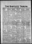 Newspaper: The Bartlett Tribune and News (Bartlett, Tex.), Vol. 90, No. 36, Ed. …