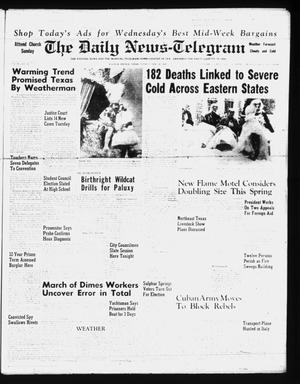 The Daily News-Telegram (Sulphur Springs, Tex.), Vol. 60, No. 40, Ed. 1 Tuesday, February 18, 1958