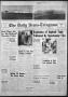 Newspaper: The Daily News-Telegram (Sulphur Springs, Tex.), Vol. 55, No. 220, Ed…