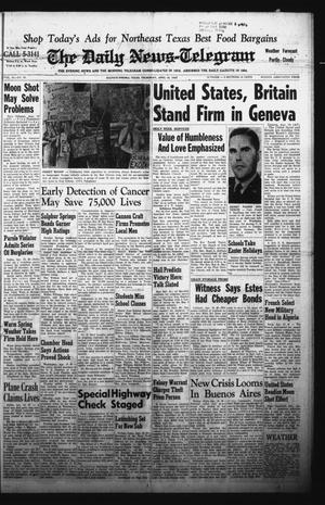 The Daily News-Telegram (Sulphur Springs, Tex.), Vol. 84, No. 93, Ed. 1 Thursday, April 19, 1962