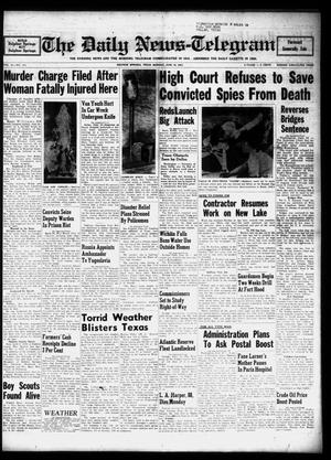 The Daily News-Telegram (Sulphur Springs, Tex.), Vol. 55, No. 141, Ed. 1 Monday, June 15, 1953