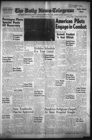 The Daily News-Telegram (Sulphur Springs, Tex.), Vol. 84, No. 58, Ed. 1 Friday, March 9, 1962