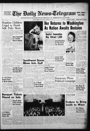 The Daily News-Telegram (Sulphur Springs, Tex.), Vol. 58, No. 48, Ed. 1 Sunday, February 26, 1956