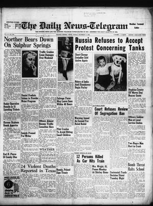 The Daily News-Telegram (Sulphur Springs, Tex.), Vol. 58, No. 298, Ed. 1 Monday, December 17, 1956